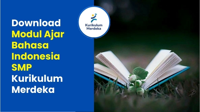 Download Modul Ajar Bahasa Indonesia SMP Kurikulum Merdeka