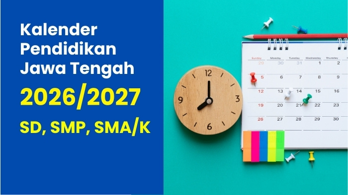 Kalender Pendidikan 2026/2027 Lengkap untuk SD, SMP, dan SMA